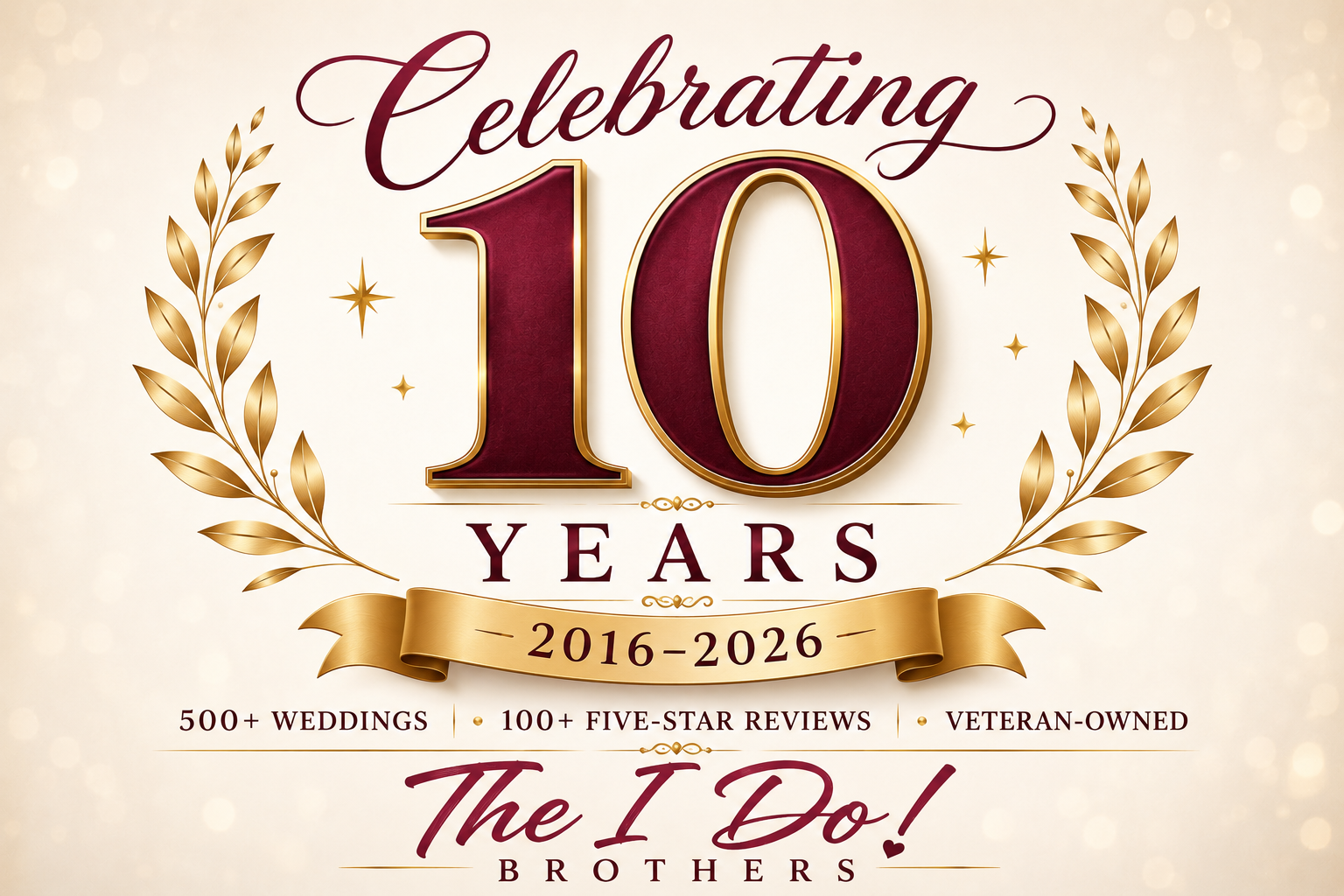 Celebrating 10 Years of The I Do! Brothers - 2016-2026